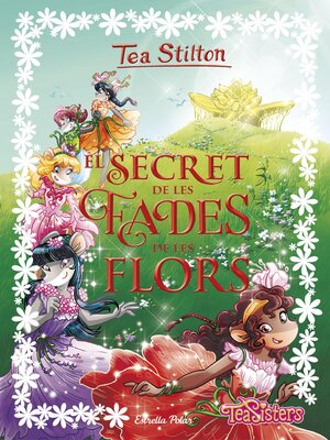 cover image of El secret de les fades de les flors